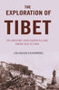 The Exploration of Tibet: Its history and particulars from 1623 to 1904 thumbnail 1