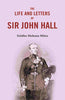 The Life and Letters of Sir John Hall thumbnail 1