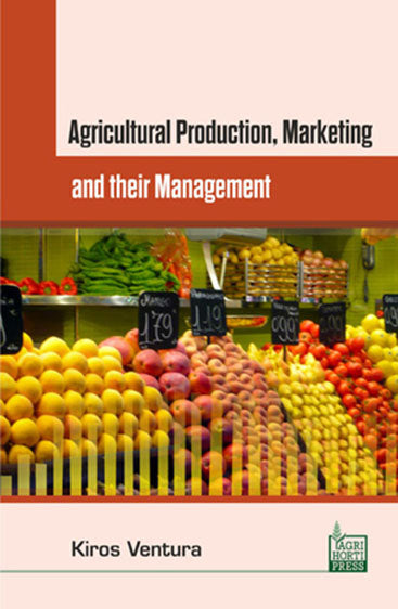 Agricultural Production Marketing and their Management
