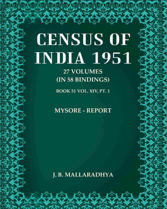 Census of India 1951: Mysore - Report
