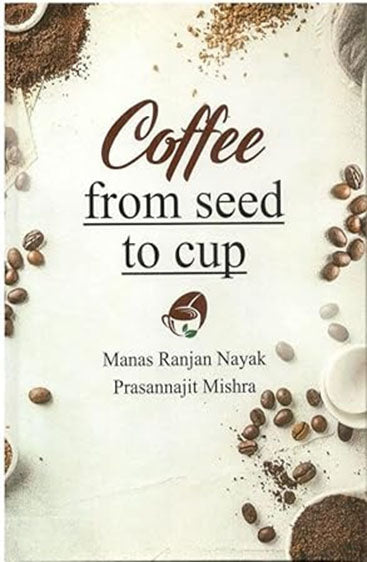 Coffee from seed to cup