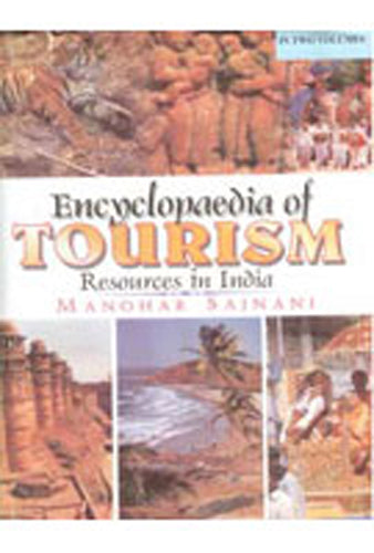 Encyclopaedia of Tourism Resources in India