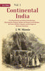 Continental India: Travelling Sketches and Historical Recollections, Illustrating the Antiquity, Religion and Manners of the Hindoos, the Extent of British Conquests, and the Progress of Missionary Operations thumbnail 1