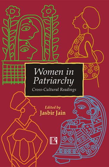 WOMEN IN PATRIARCHY: Cross-Cultural Readings