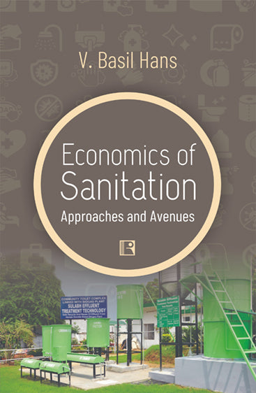 Economics of Sanitation: Approaches and Avenues