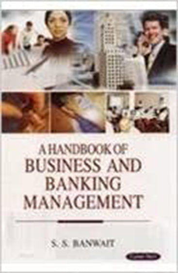 A Handbook of Business and Banking Management