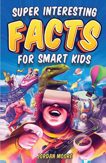 SUPER INTERESTING FACTS FOR SMART KIDS
