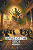 Slaves of the Gods thumbnail 1