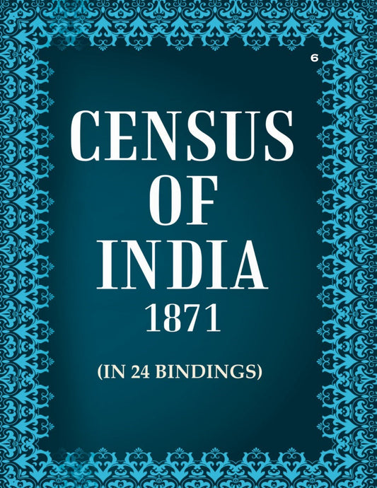 Census of India 1871: Bombay Presidency. Maps of different collectorates