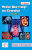 Medical Knowledge and Education - Volume II (2e) thumbnail 1