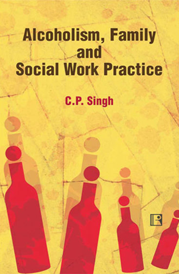 ALCOHOLISM, FAMILY AND SOCIAL WORK PRACTICE