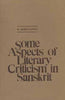 Some Aspects Of Literary Criticism In Sanskrit Or The Theories Of Rasa And Dhvani thumbnail 1