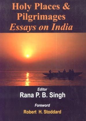 Holyplaces & Pilgrimages Essays on India