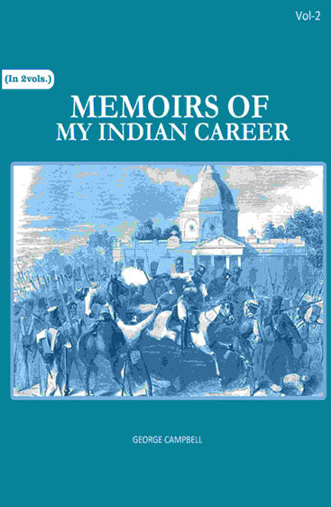 Memoirs of my Indian career