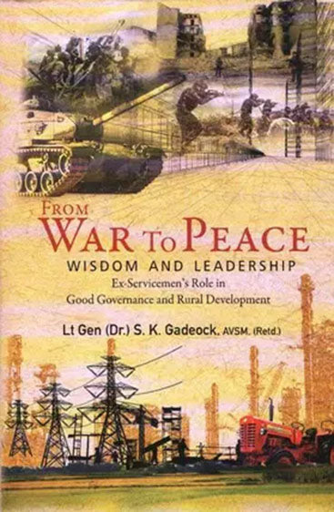 From War to Peace: Wisdom And Leadership
