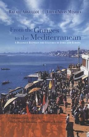 From the Ganges to the Mediterranean
