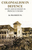 Colonialism in Defence: State and Economy In Princely Cochin thumbnail 1