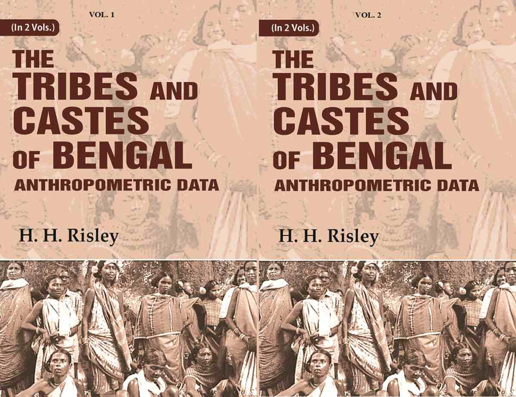 Tribes and Castes of Bengal: Anthropometric Data