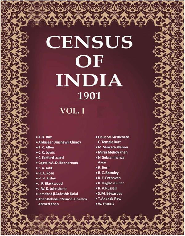 Census of India 1901: India - Administrative volume with appendices