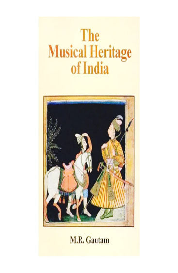 The Musical Heritage of India