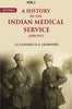 A History of the Indian Medical Service: 1600-1913 thumbnail 1