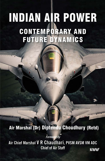Indian Air Power Contemporary and Future Dynamics