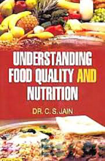 Understanding Food Quality and Nutrition