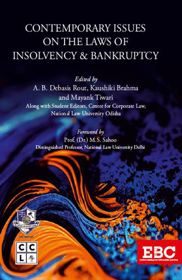 Contemporary Issues on the Laws of Insolvency & Bankruptcy 2023 Edition,