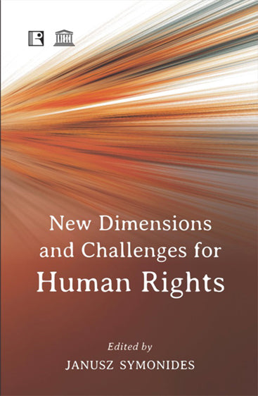 NEW DIMENSIONS AND CHALLENGES FOR HUMAN RIGHTS