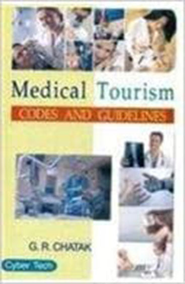 Medical Tourism: Codes and Guidelines