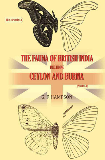 The Fauna of British India, including Ceylon and Burma