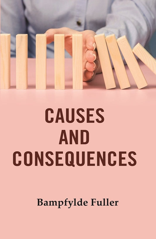 Causes and Consequences