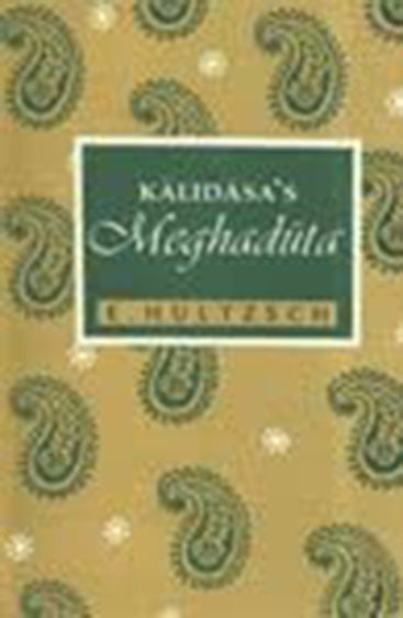 Kalidasa's Meghaduta: Edited from Manuscripts with the commentary of Vallabhadeva and provided with a complete Sanskrit-English Vocabulary
