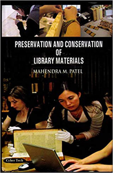 Preservation and Consergvation of Library Materials