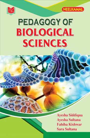 Pedagogy of Biological Science-I