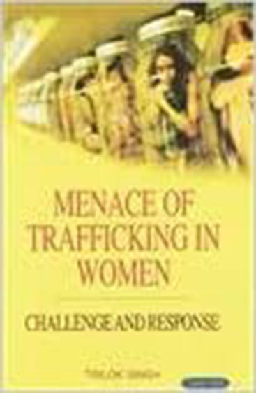 Menace of  Trafficking in Women