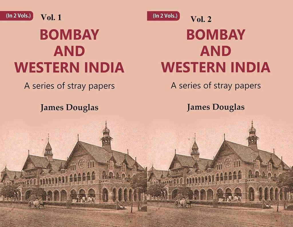 Bombay and Western India : A Series of Stray Papers