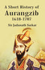 A Short History of Aurangzib 1618-1707 thumbnail 1