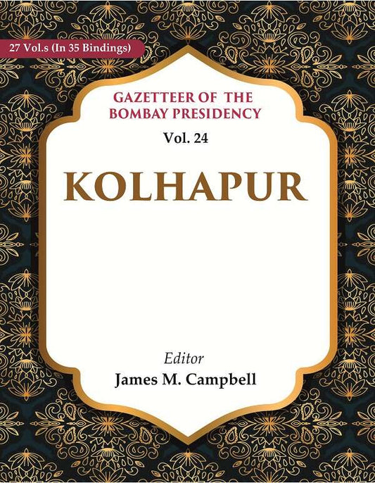 Gazetteer of the Bombay Presidency: Kolhapur