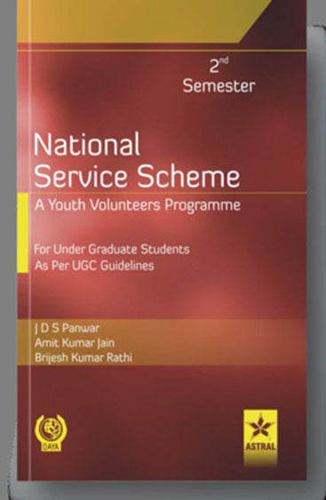 National Service Scheme: A Youth Volunteers Programme for Under Graduate Students as Per UGC Guidelines 2nd Semester