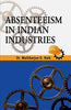 Absenteeism in Indian Industries thumbnail 1