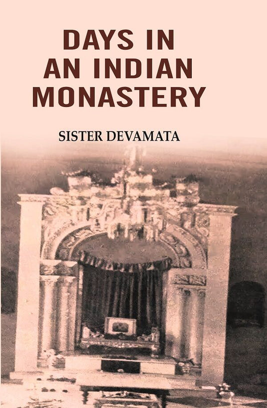 Days in an Indian monastery