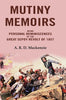 Mutiny Memoirs: Being Personal Reminiscences of the Great Sepoy Revolt of 1857 thumbnail 1