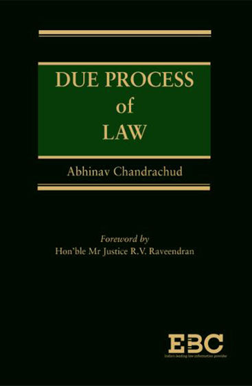 Due Process of Law, 1st Edn 2011, Reprinted 2025