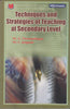 Techniques and Strategies of Teaching 
at Secondary Level thumbnail 1