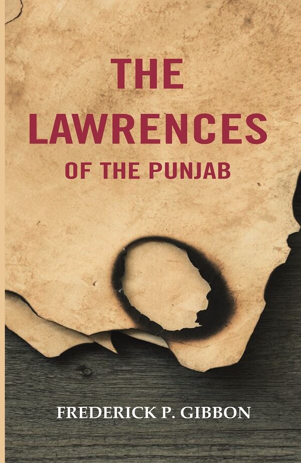 The Lawrences of the Punjab