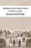 Imperial Gazetter of India: Provincial Series Baluchistan thumbnail 1