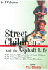 Street Children and the Asphalt Life thumbnail 1