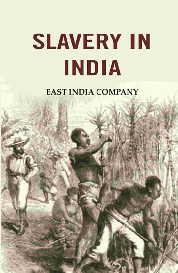Slavery in India: East India Company