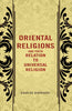 Oriental Religions and Their Relation to Universal Religion thumbnail 1